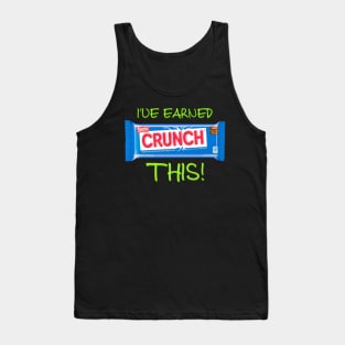 Earned The Crunch! Tank Top